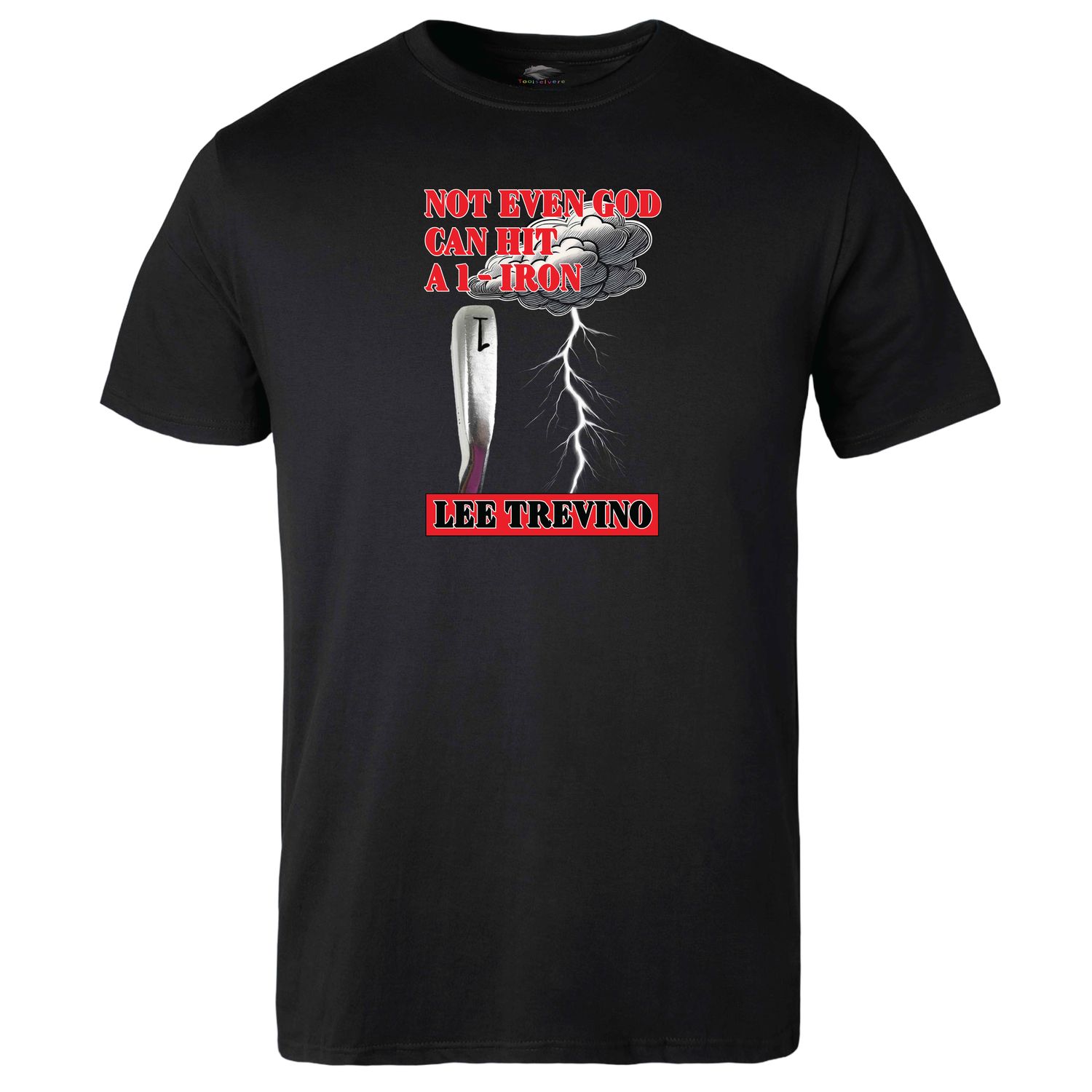 Not even God can Hit a 1-Iron T-shirt