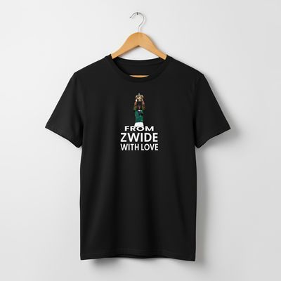 From Zwide with Love T-shirt