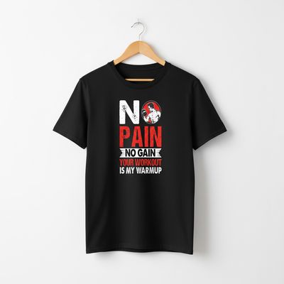 No Pain No Gain T-shirt
