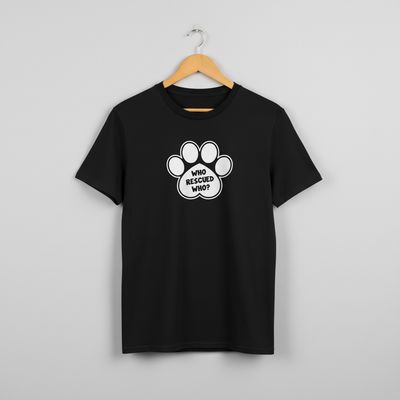 Who Rescued Who T-shirt