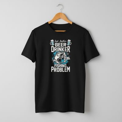 Beer Drinker with a Fishing Problem T-shirt