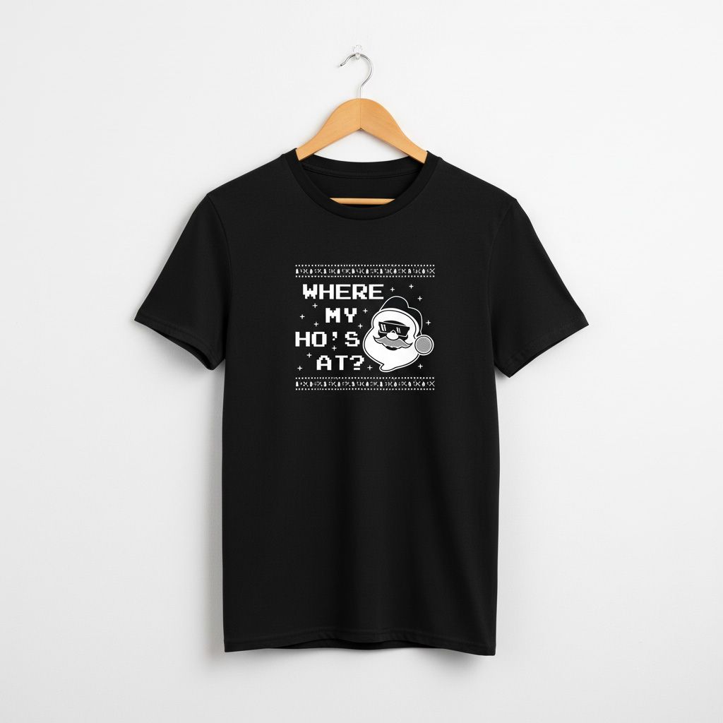 Where my Ho's at? T-shirt
