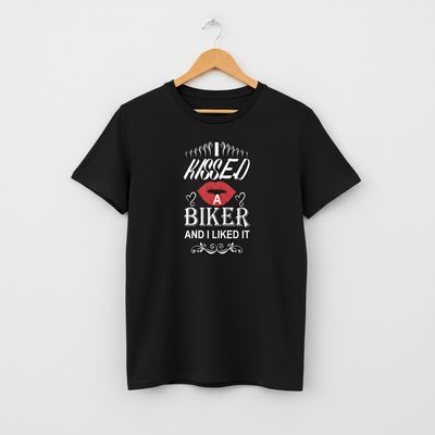 I Kissed a Biker and I Liked it T-shirt