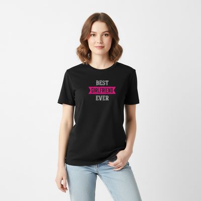 Best Girlfriend Ever T-shirt Best Girlfriend Ever T-shirt