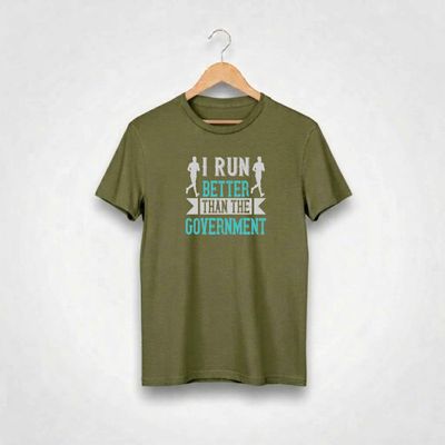 I Run Better Than The Government T-shirt