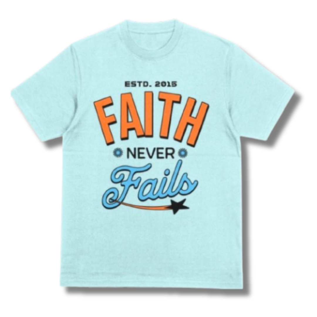 Faith Never Fails