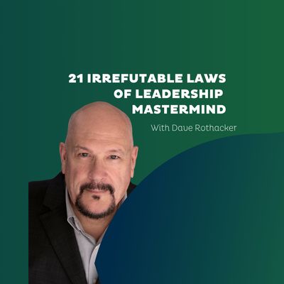 21 Irrefutable Laws of Leadership