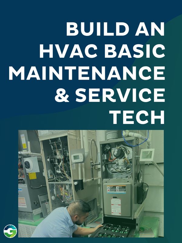 Build An HVAC Basic Maintenance & Basic Service Tech