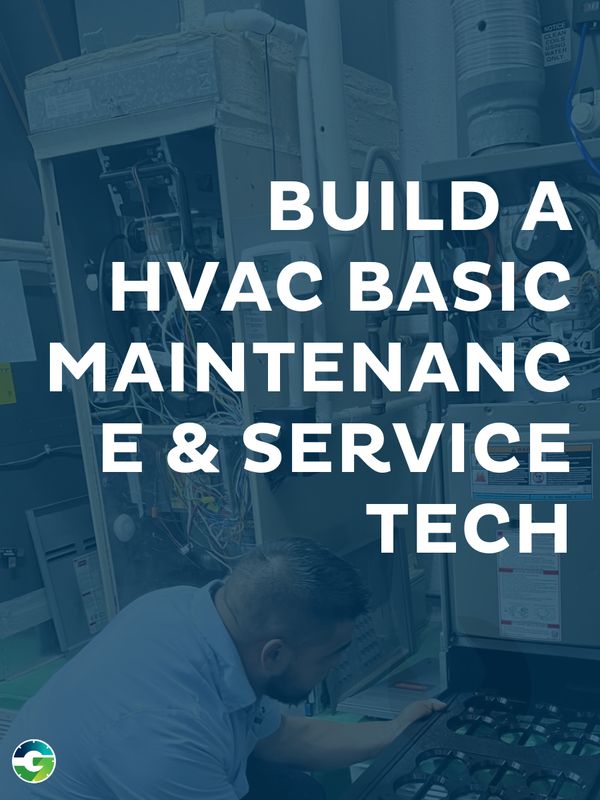 Build An HVAC Basic Maintenance & Basic Service Tech
