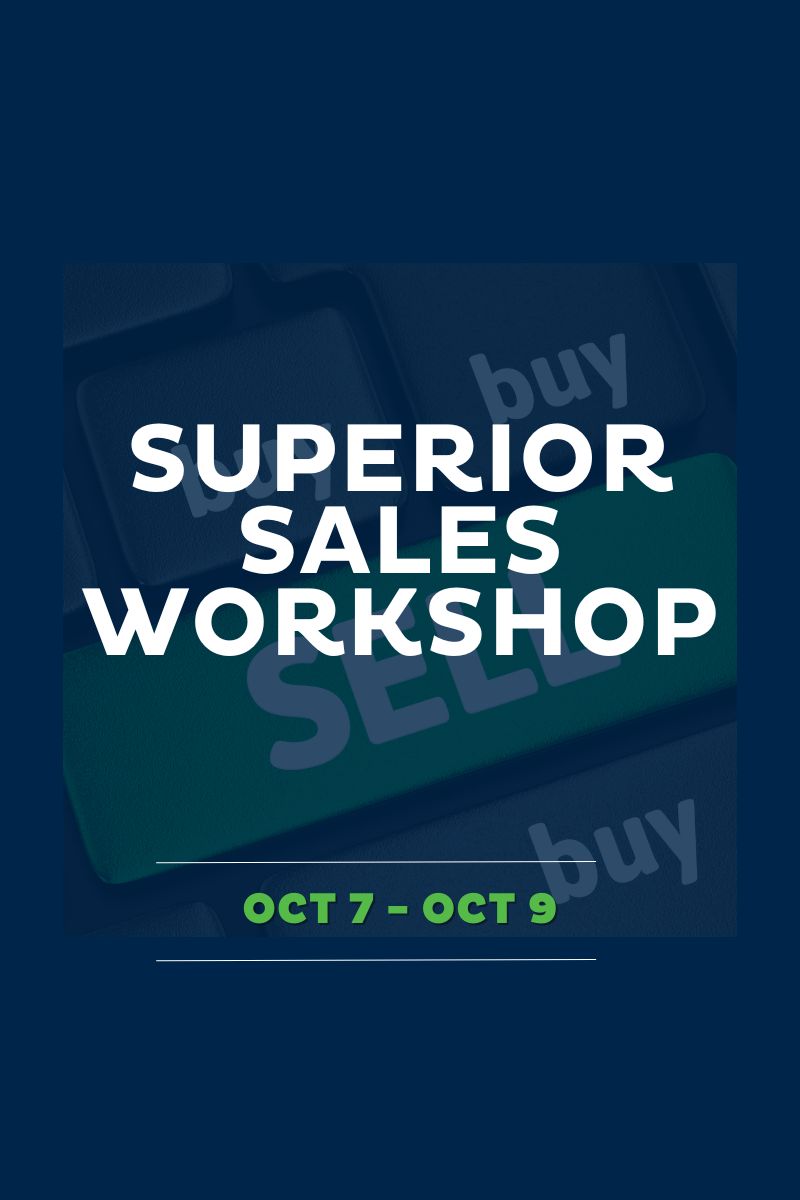 Superior Sales Workshop Oct 7 Superior Sales Workshop Oct 7