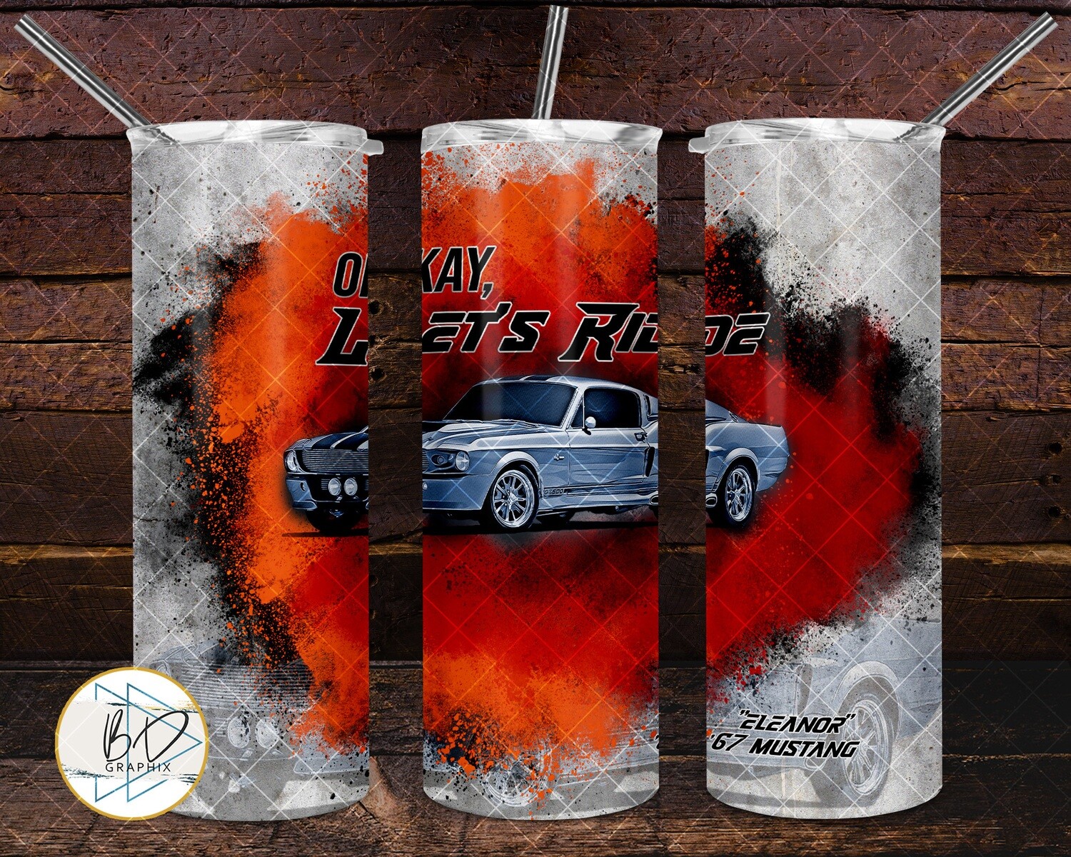 67 Eleanor Mustang - Gone in 60 Seconds - Okay, Let's Ride | Sublimation PNG