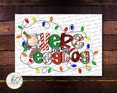 Here For The Spiked Eggnog - Holiday Christmas Lights | Clip Art Shirt Design Sublimation File