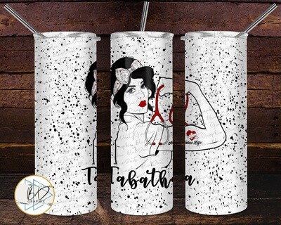 Nurse Life Tattoo Rosie the Riveter - in 6 hair colors! | Sublimation PNG 20oz Straight Tumbler Design File