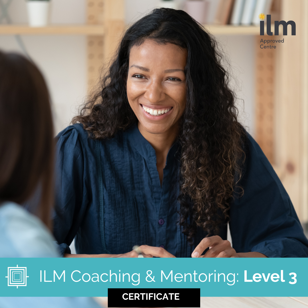 ILM Coaching and Mentoring Level 3 Certificate