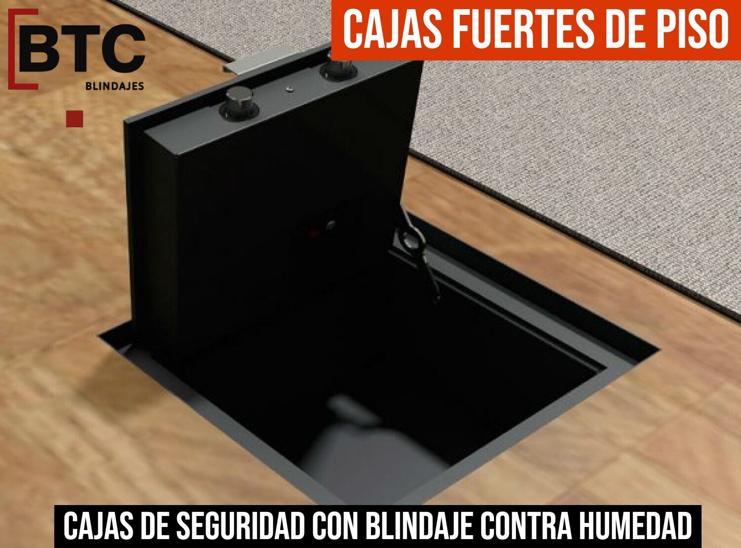 CAJAS FUERTES DE EMPOTRAR A PISO GRADO I-II