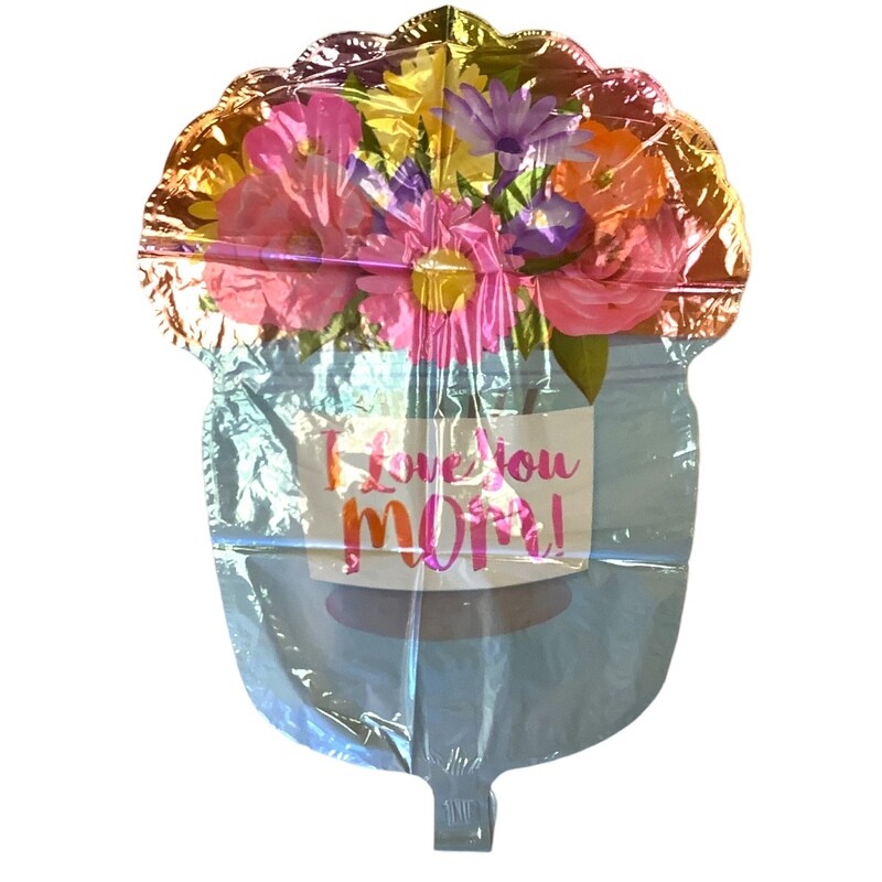 I Love You Mom Bouquet