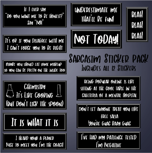 Sarcasm Decal *Sticker* Pack - Includes 12 Stickers