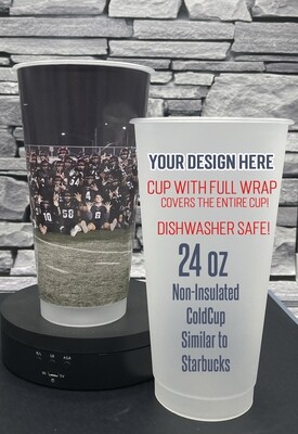 Custom Reusable Cold or Hot Cups  with Your Design!