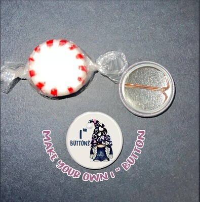 Custom 1&quot; Pin Button Badge