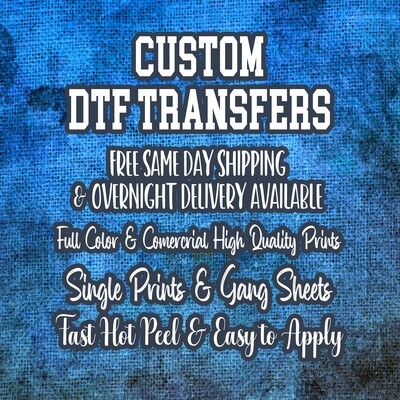 DTF Gang Sheet, Full Color DTF, Soft Feel Transfer, Ready to Apply with Heat Press, Direct to Film, Express DTF Screen Print, Bulk Prints