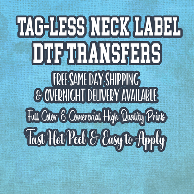 Tag-Less Neck Labels - DTF Transfers, Full Color DTF, Soft Feel Transfer, Ready to Apply with Heat Press, Direct to Film, Express DTF Screen Print, Bulk  Pre-Cut Transfers
