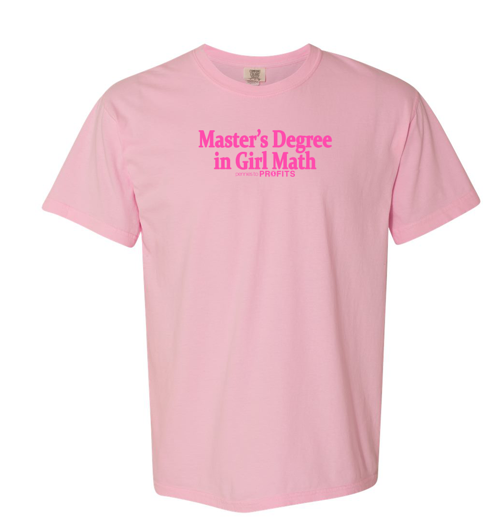 Girl Math - Pennies to Profits Shirt