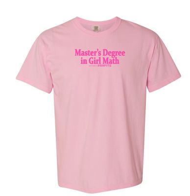 Girl Math - Pennies to Profits Shirt