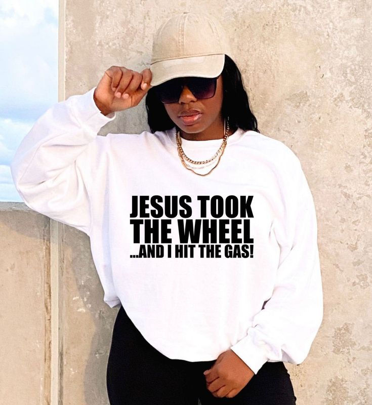 Jesus took the wheel and I hit the gas