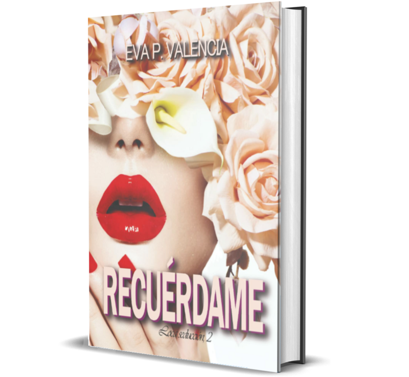RECUÉRDAME. Saga Loca Seducción, 2