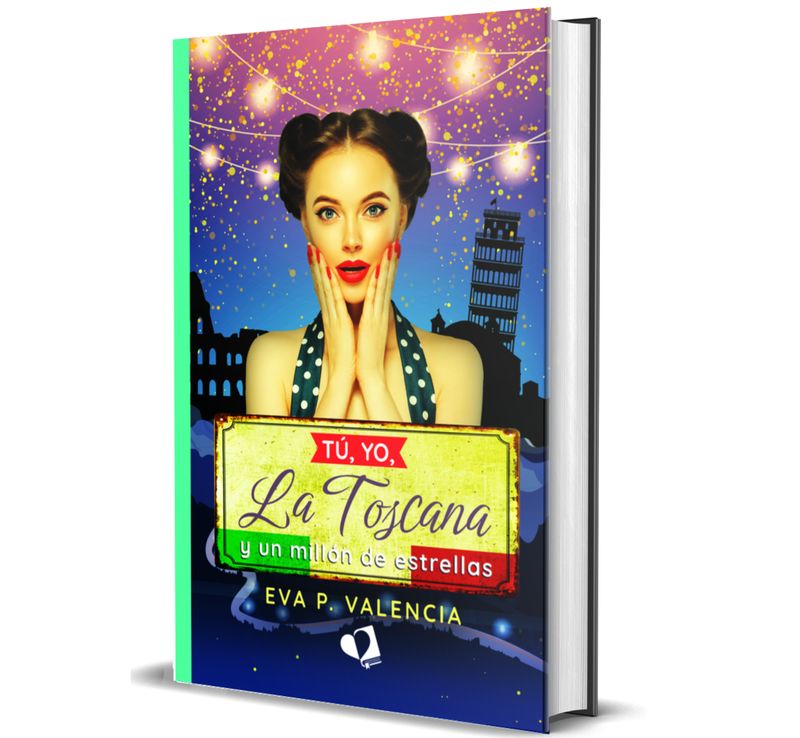TÚ, YO, LA TOSCANA Y UN MILLÓN DE ESTRELLAS