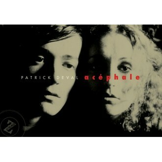 Patrick Deval - Acéphale