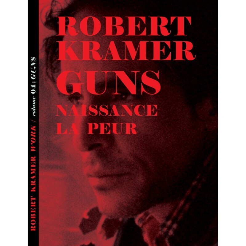 Robert Kramer - Guns