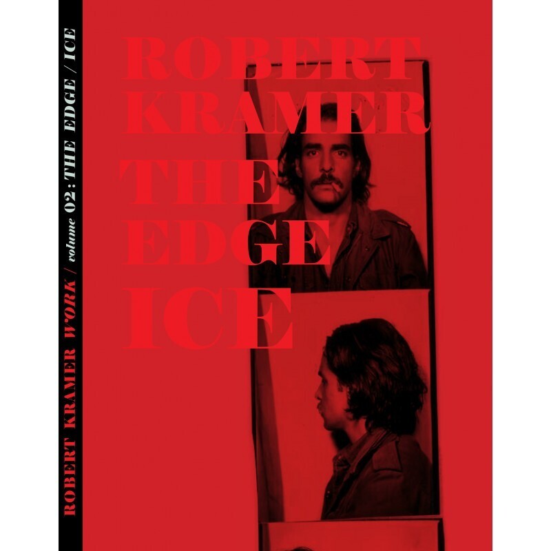 Robert Kramer - The Edge / Ice