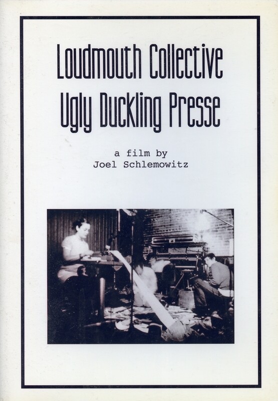Joel Schlemowitz - Loudmouth Collective Ugly Duckling Presse