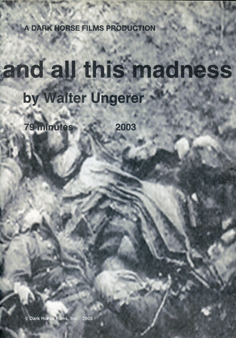 Walter Ungerer - And All This Madness