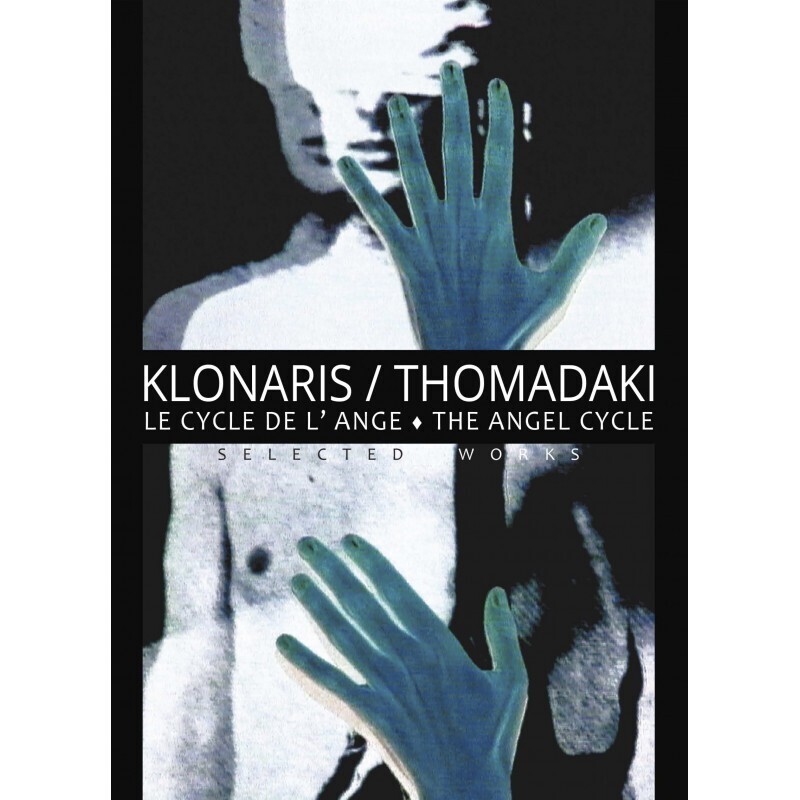 Klonaris/Thomadaki - The Angel Cycle: Selected Works