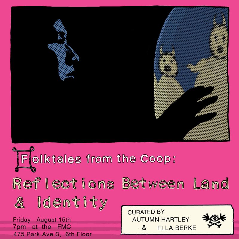 Folk Tales from the Coop: Reflections Between Land and Identity