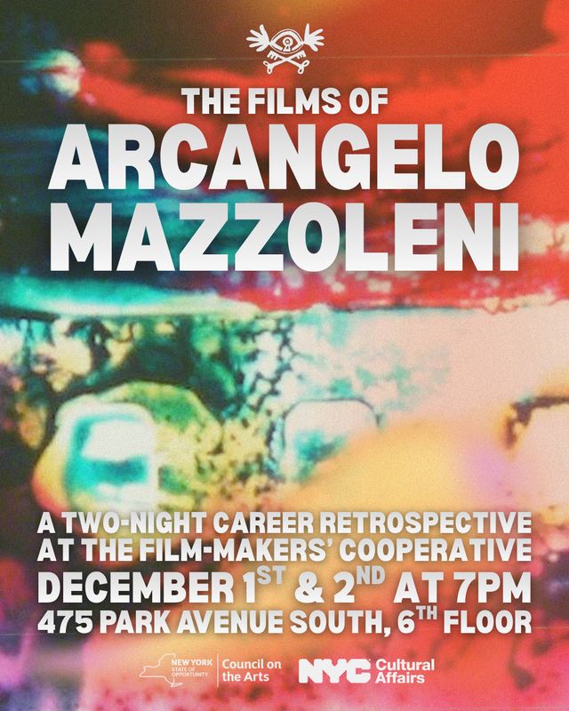 The Films of Arcangelo Mazzoleni: A Two-Night Career Retrospective at The Film-Makers&#39; Cooperative