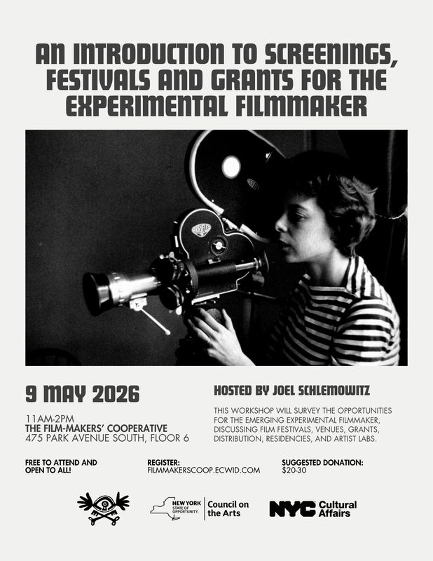Free Workshop: An Introduction to Screenings, Festivals and Grants for the Experimental Filmmaker
