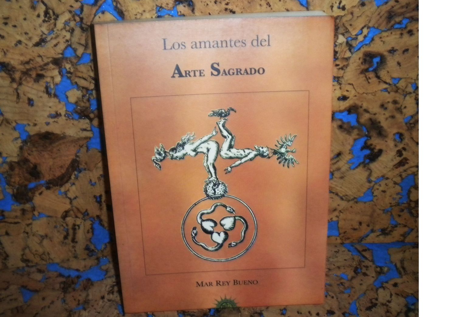 Libro: LOS AMANTES DEL ARTE SAGRADO. Autora. MAR REY BUENO. Novela. Esoterismo. Alquimia.