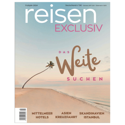 reisen EXCLUSIV - 2024-2 Frühjahr