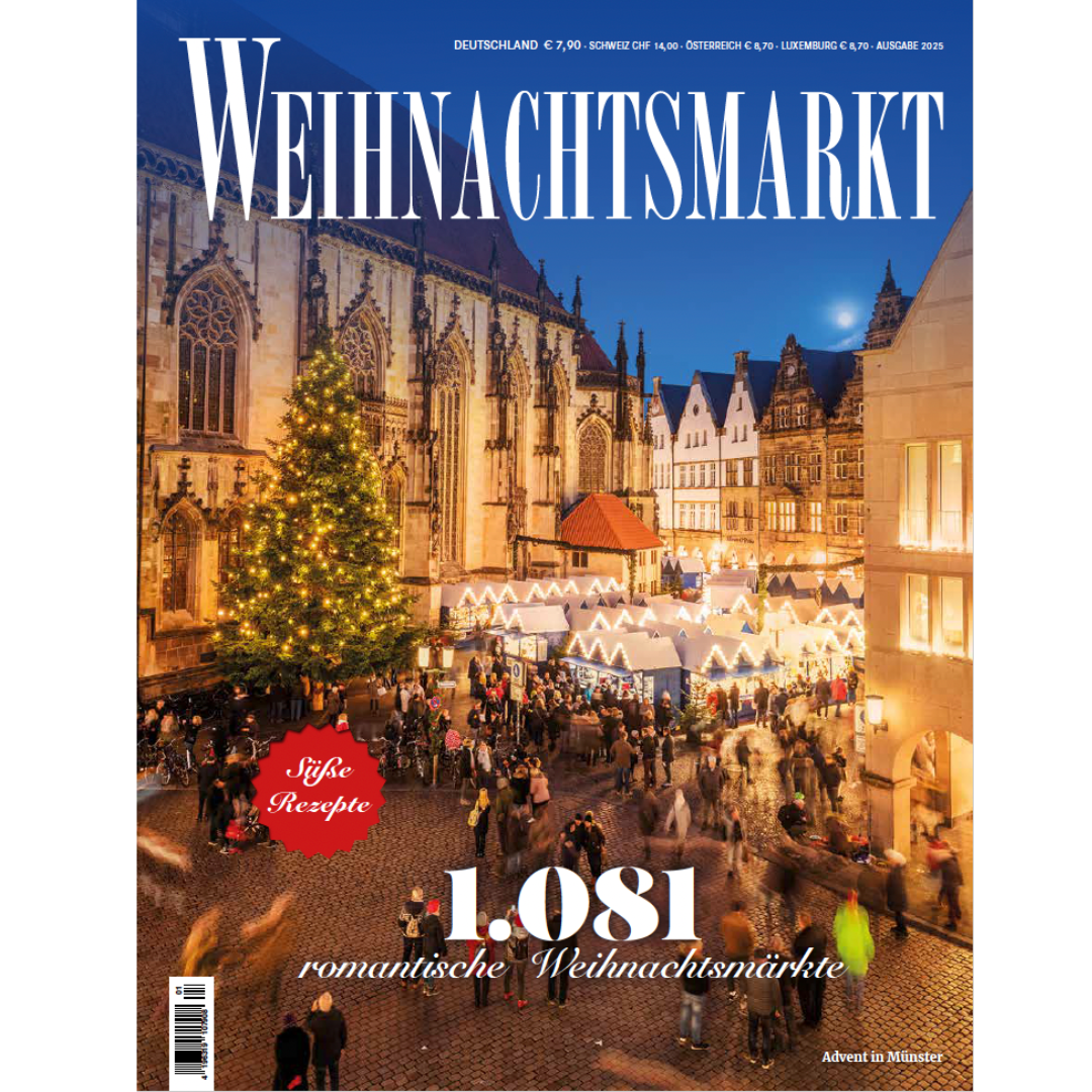 WEIHNACHTSMARKT Magazin (Ausgabe 2025) WEIHNACHTSMARKT Magazin (Ausgabe 2025)