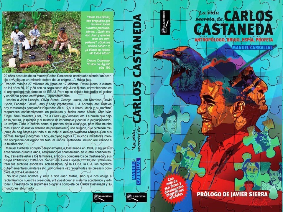 La Vida Secreta de Carlos Castaneda. Autor: Manuel Carballal.