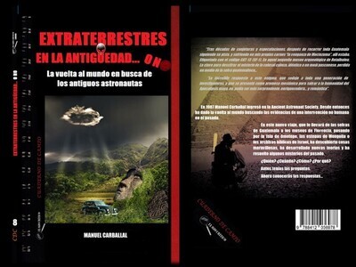 EXTRATERRESTRES EN LA ANTIGÜEDAD… O NO. Cuaderno de Campo Nº 8. Autor Manuel Carballal.