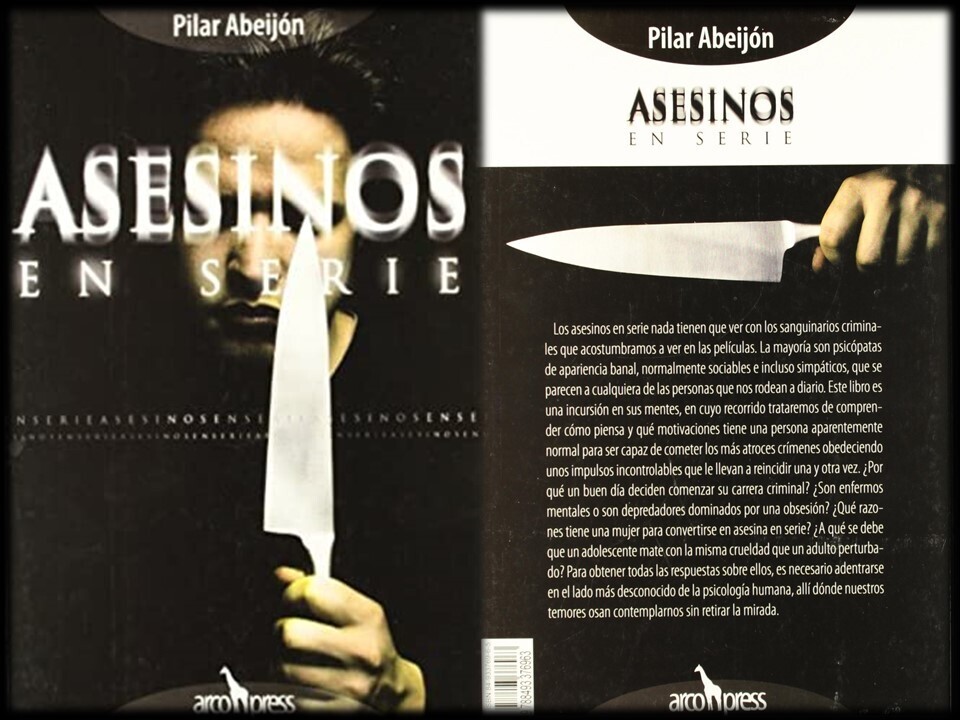 Libro Asesinos en Serie. Autora: Pilar Abeijón. Auntografiado.