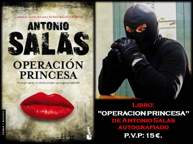 Libro &quot;OPERACION PRINCESA&quot; Autor: Antonio Salas autografiado por el autor.