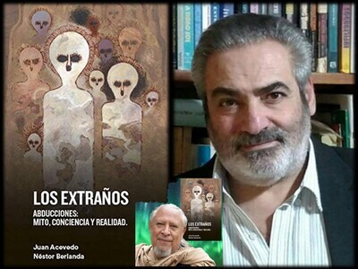LOS EXTRAÑOS: ABDUCCIONES OVNI, MITO, CONCIENCIA Y REALIDAD. Nestor Berlanda y Juan Acevedo