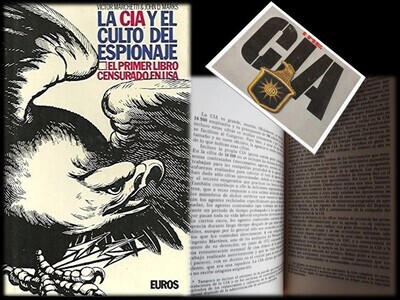 LIBRO: LA CIA Y EL CULTO DEL ESPIONAJE. Autores: Victor Marchetti &amp; John D. Marks
