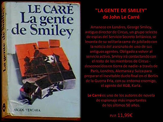 LA GENTE DE SMILEY. Autor: JOHN LE CARRÉ