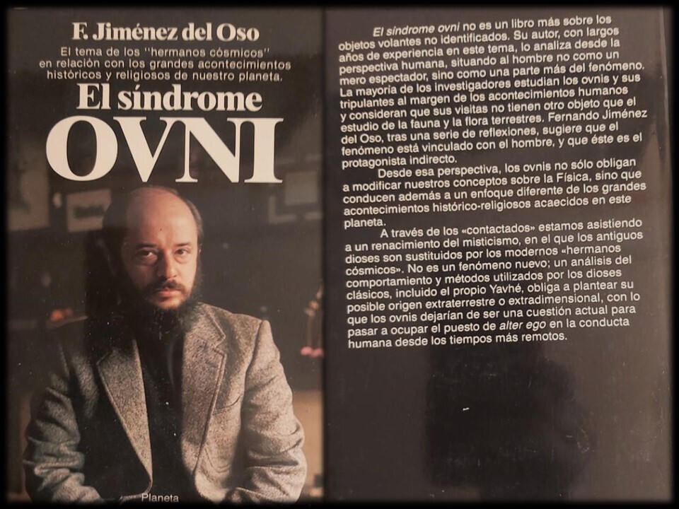 El síndrome OVNI. Dr. Fernando Jiménez del OSO. Primera edición. Difícil de conseguir.